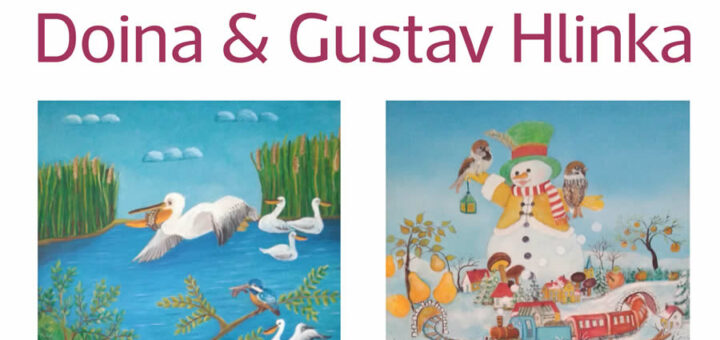 Expoziția de pictură naivă Doina&Gustav Hlinka